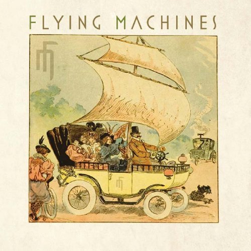 Flying Machines/Flying Machines