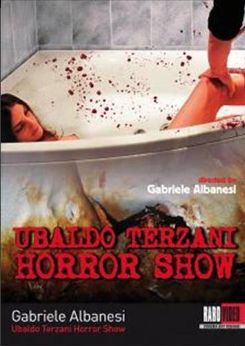 Ubaldo Terzani Horror Show Ubaldo Terzani Horror Show Ws Ita Lng Eng Sub Nr 
