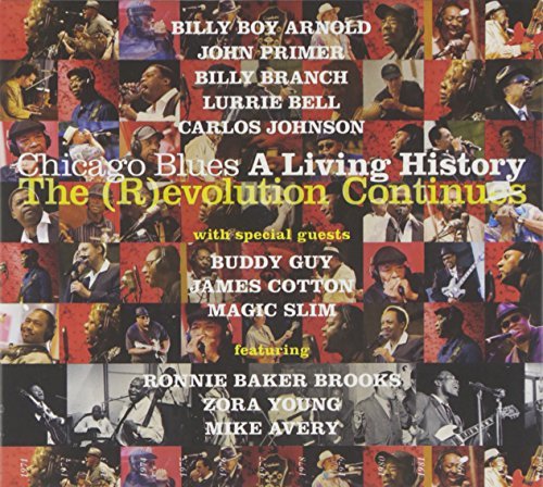 Chicago Blues: A Living Histor/Chicago Blues: A Living Histor