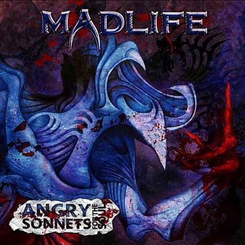 Madlife Angry Sonnets For The Soul 