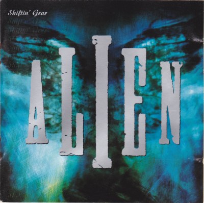 Alien/Shiftin' Gear
