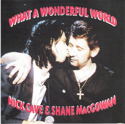 Nick Cave & Shane McGowan/What A Wonderful World