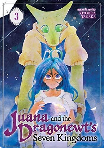 Kiyohisa Tanaka/Juana and the Dragonewt's Seven Kingdoms 3