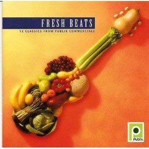 Fresh Beats (12 Classics From Publix Commercials)/Fresh Beats: 12 Classics From Publix Commercials