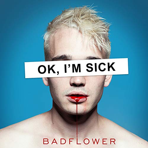 Badflower/OK, I'm Sick@2 LP@2LP