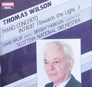 WILSON,THOMAS/Thomas Wilson: Piano Concerto & Introit