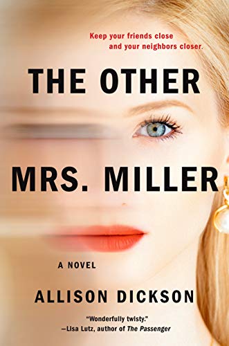 Allison Dickson/The Other Mrs. Miller