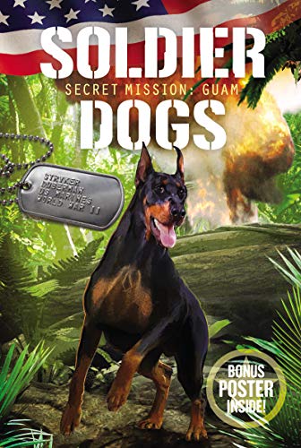 Marcus Sutter/Soldier Dogs #3@Secret Mission: Guam