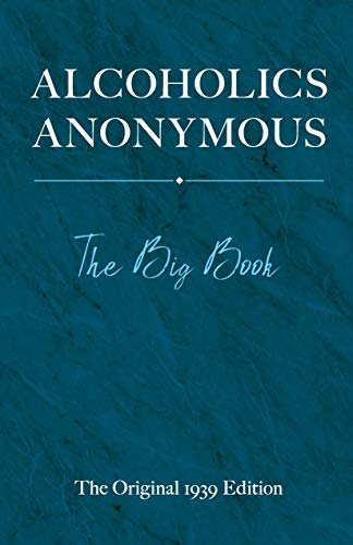 Bill W/Alcoholics Anonymous@ The Big Book@The Original 19
