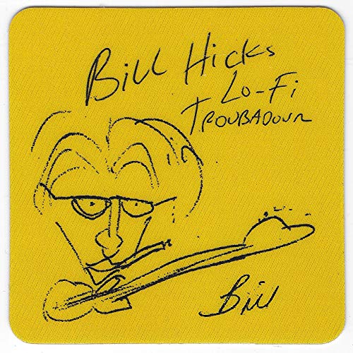Bill Hicks/Lo-Fi Troubadour