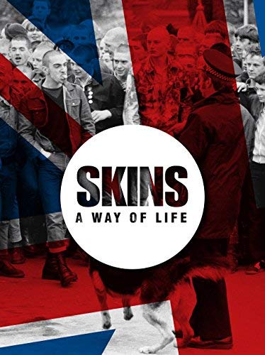 Patrick Potter/Skins a Way of Life@ Skinheads