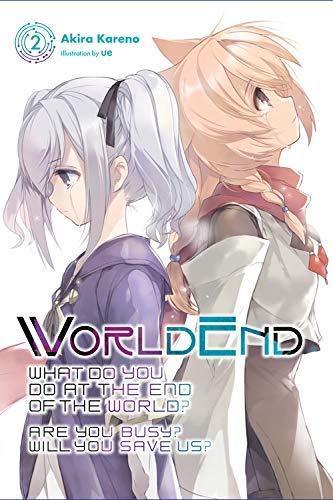 Akira Kareno/Worldend@ What Do You Do at the End of the World? Are You B
