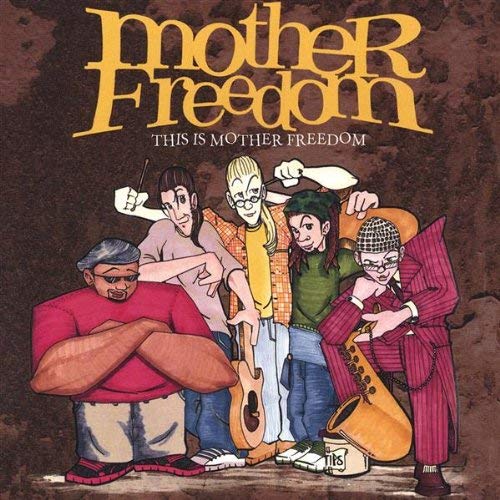 Mother Freedom/This Is Mother Freedom