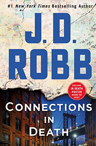 J. D. Robb/Connections in Death@ An Eve Dallas Novel