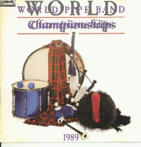 World Pipe Band/World Championships 1989