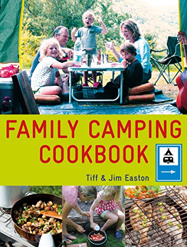 Tiff Easton/Family Camping Cookbook