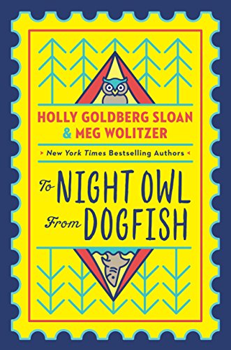 Holly Goldberg Sloan/To Night Owl from Dogfish