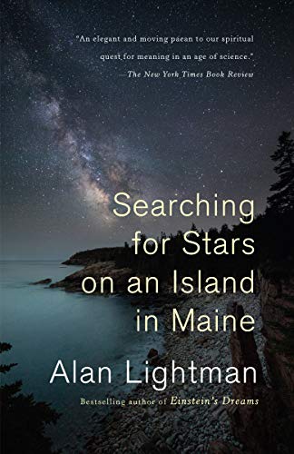 Alan Lightman Searching For Stars On An Island In Maine 
