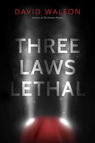 David Walton/Three Laws Lethal
