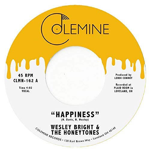 Wesley Bright & The Honeytones/Happiness/ You Don't Want Me (honey yellow vinyl)@Honey Yellow Vinyl