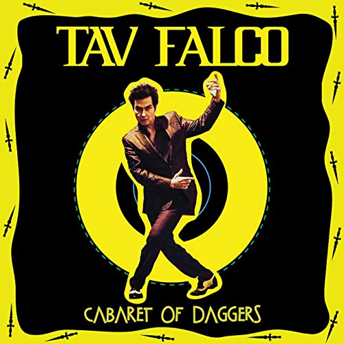Tav Falco/Cabaret Of Daggers