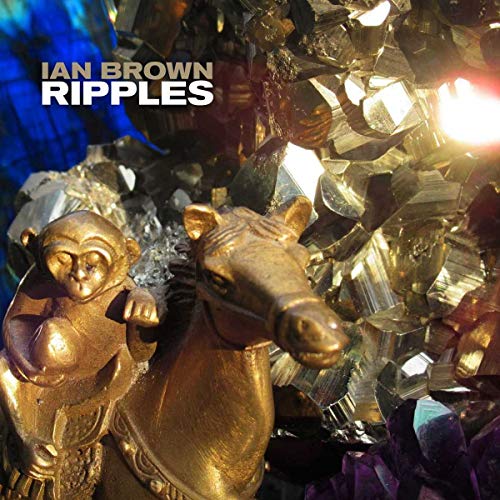 Ian Brown/Ripples