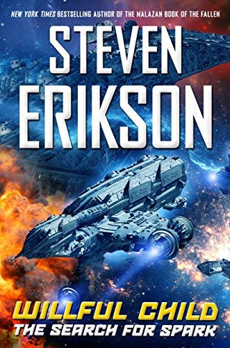 Steven Erikson/Willful Child@ The Search for Spark