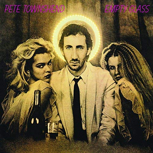 Pete Townshend/Empty Glass (Clear Vinyl)@Import-Gbr@Clear Vinyl