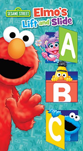 Autumn B. Heath/Sesame Street: Elmo's Lift and Slide ABC