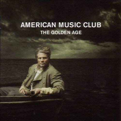 AMERICAN MUSIC CLUB/Golden Age