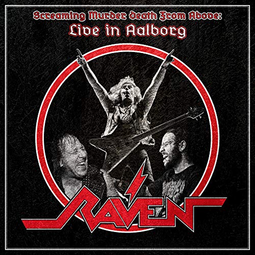 Raven/Screaming Murder Death From Above: Live in Aalborg