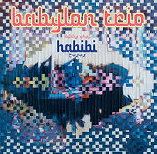 Babylon Trio/Habibi