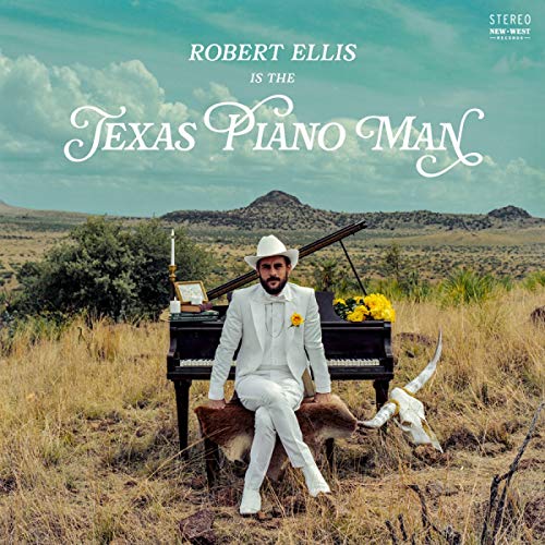 Robert Ellis/Texas Piano Man