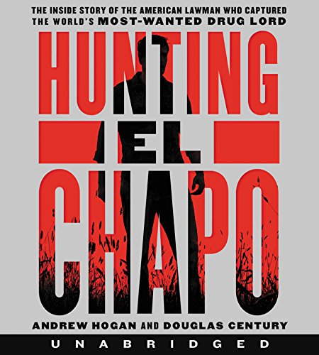 Andrew Hogan/Hunting El Chapo@Low Price