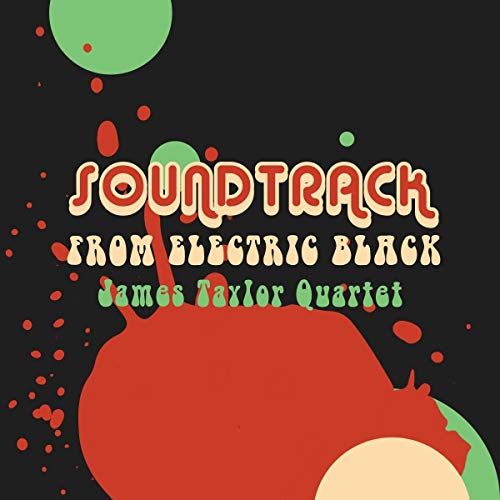 James Quartet Taylor/Soundtrack From Electric Black