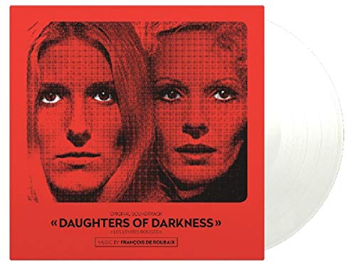 Daughters Of Darkness/Original Soundtrack@180g TRANSPARENT Vinyl, numbered to 1500@De Roubaix,Francois