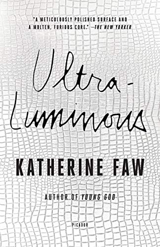 Katherine Faw Ultraluminous 