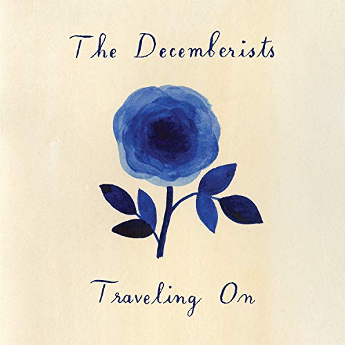 The Decemberists/Traveling On