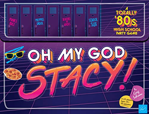 Oh My God, Stacy!/Oh My God, Stacy!@A Totally '80s High School Party Game