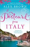 Alex Brown A Postcard From Italy (postcard Series Book 1) 