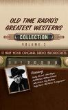 Black Eye Entertainment Old Time Radio's Greatest Westerns Collection 2 