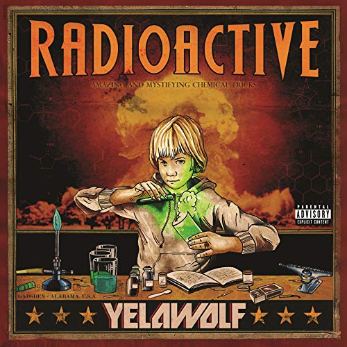 Yelawolf/Radioactive (Ex/2lp)@Explicit Version