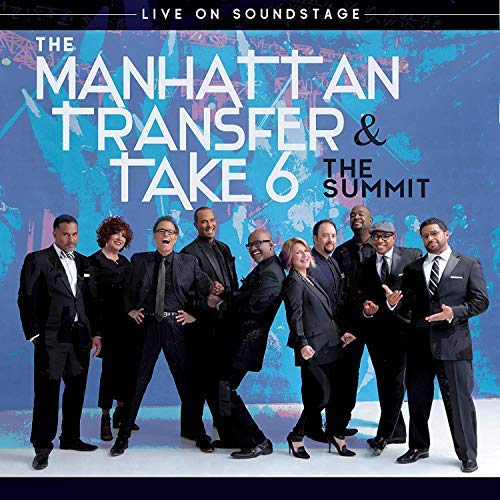 Manhattan Transfer & Take 6/Summit-Live On Soundstage@CD/BLU RAY COMBO
