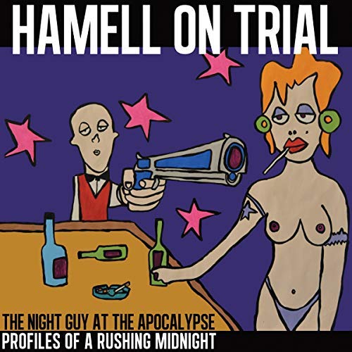 Hamell On Trial/Night Guy At The Apocalypse Pr@Explicit Version