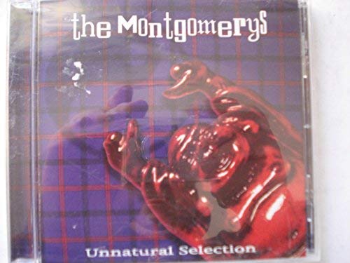 The Montgomerys/Unnatural Selection