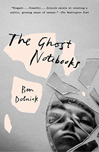 Ben Dolnick/The Ghost Notebooks