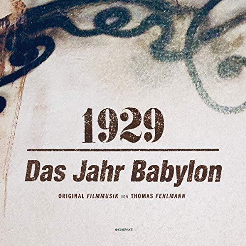 Thomas Fehlmann/1929: Das Jahr Babylon