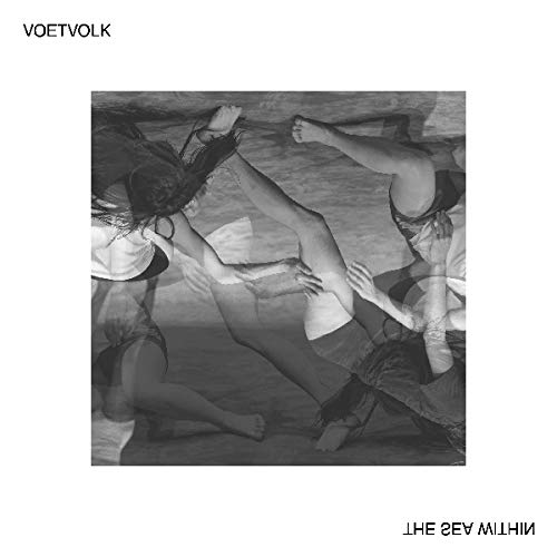 Voetvolk/The Sea Within