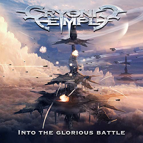 Cryonic Temple/Into The Glorious Battle