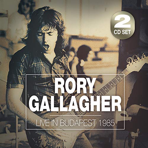 Rory Gallagher/Live In Budapest 1985